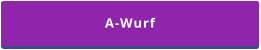 A-Wurf