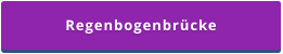 Regenbogenbrücke